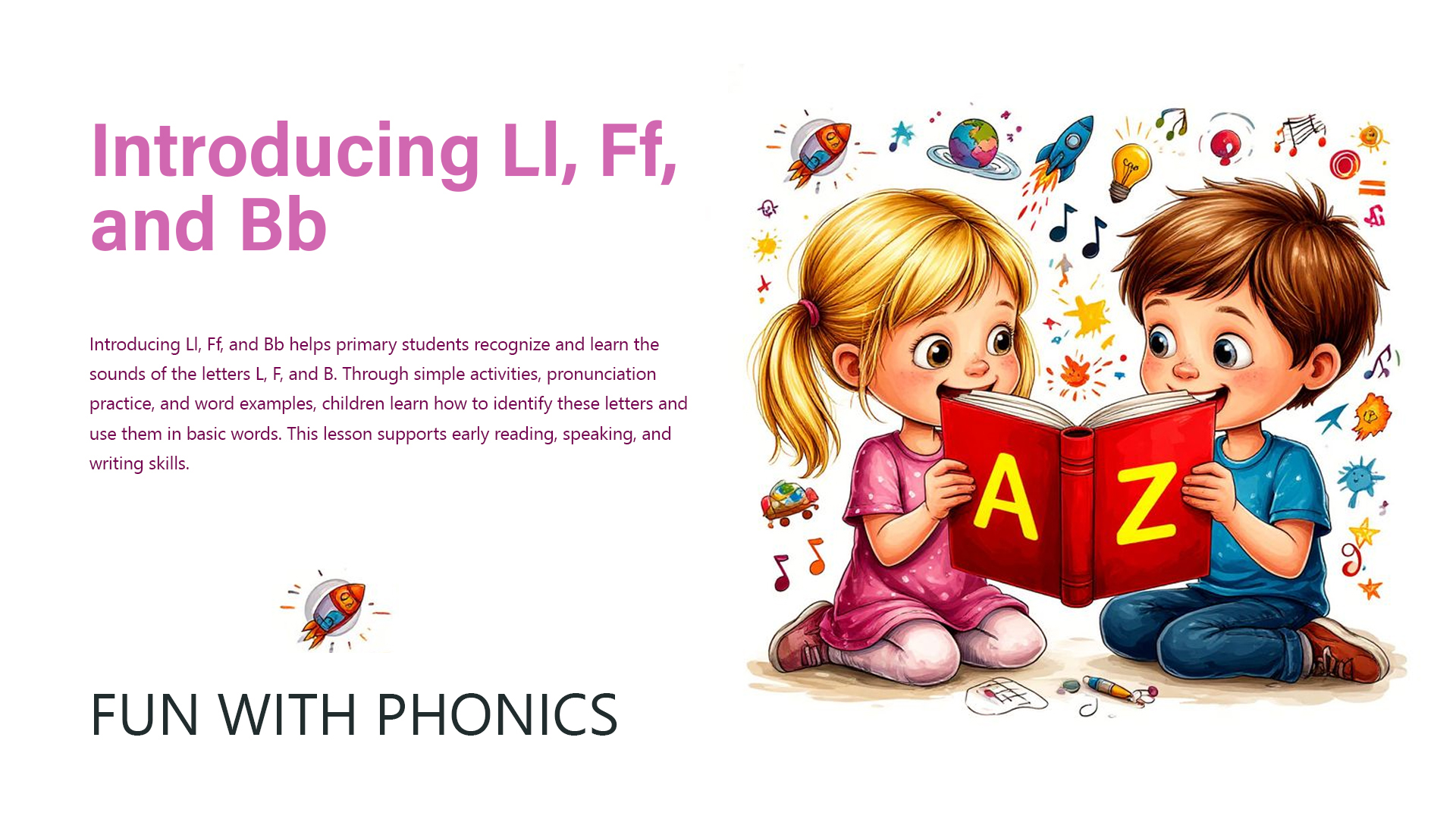 Introducing Ll, Ff, and Bb