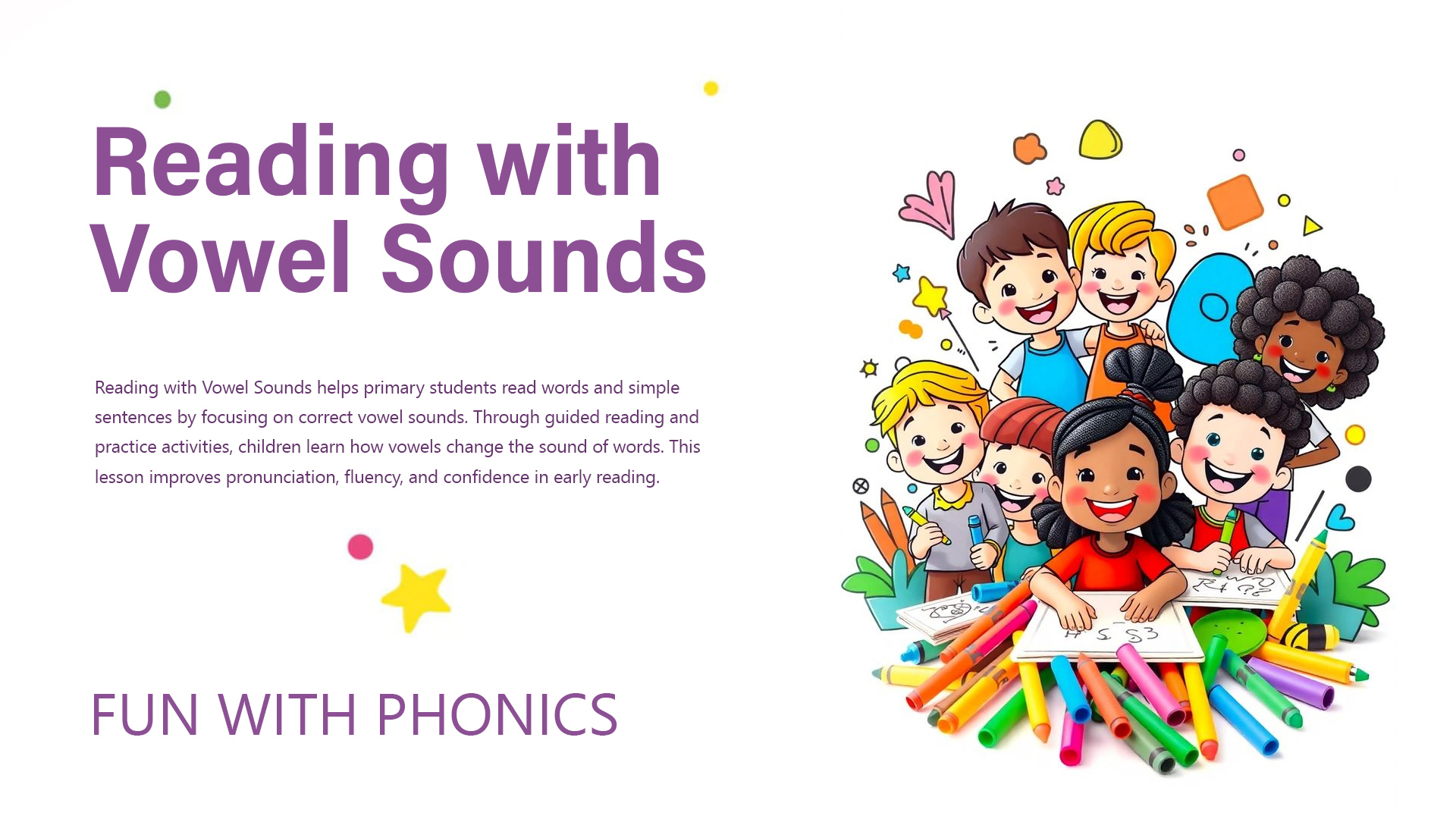 Reading with Vowel Sounds